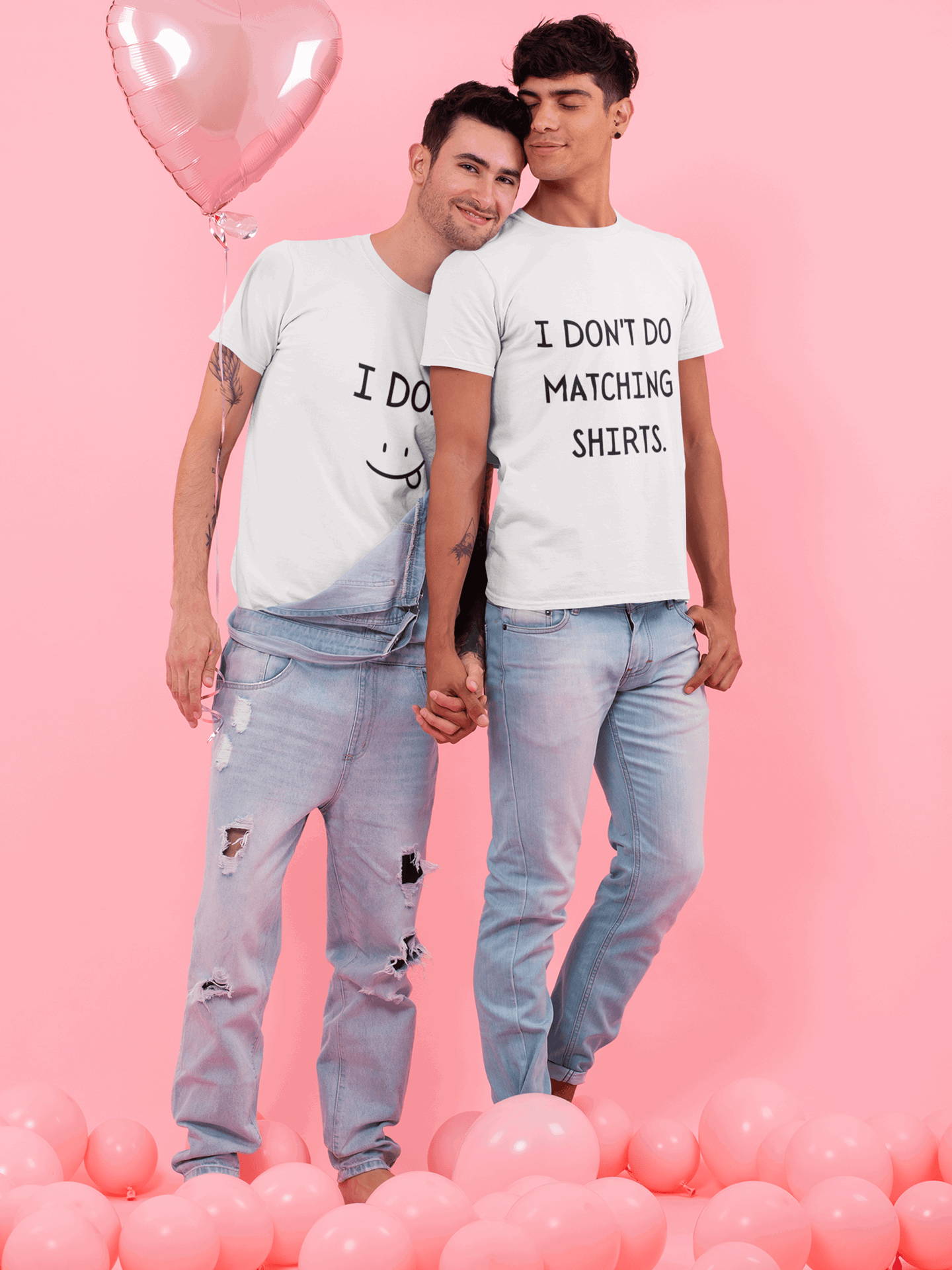 Set tricou LGBT I don't do matching shirts I DO