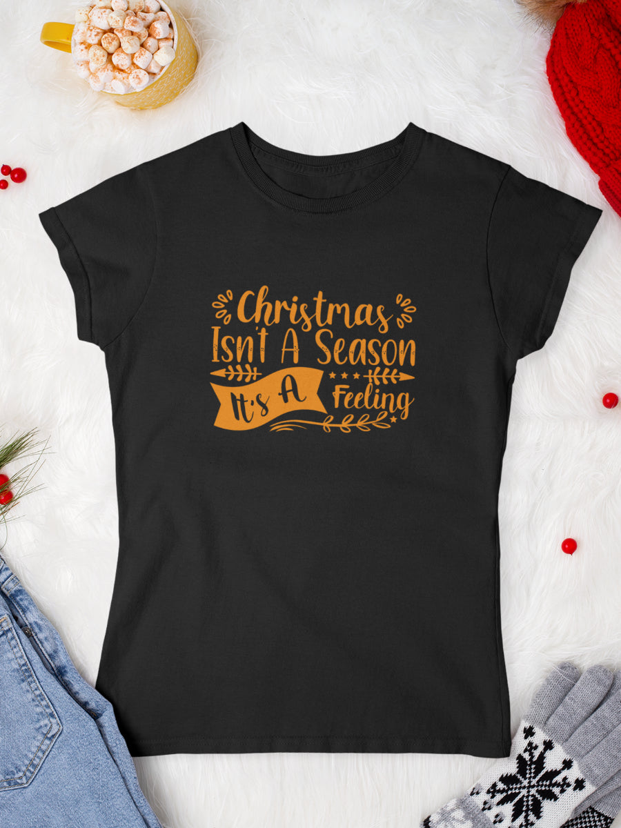 tricou_bumbac_organic_premium_vegan_cadou_Craciun_Secret_Santa_Christmas-isnt-a-season-its-a-feeling-negru-femei